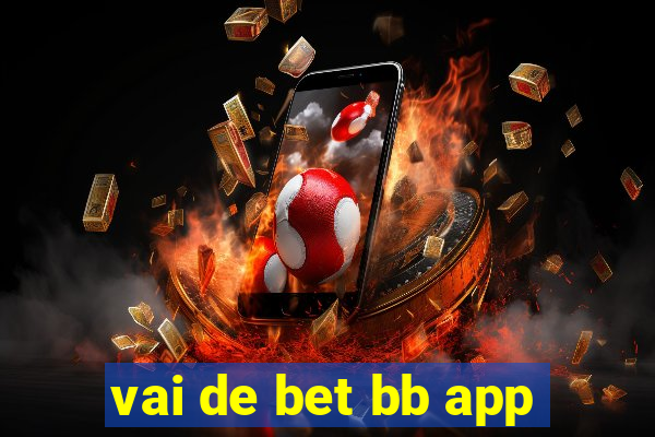 vai de bet bb app